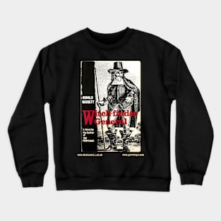 WITCH-FINDER GENERAL by Ronald Bassett Crewneck Sweatshirt